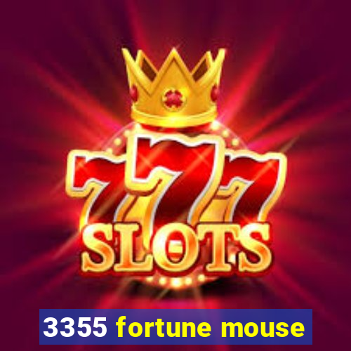 3355 fortune mouse